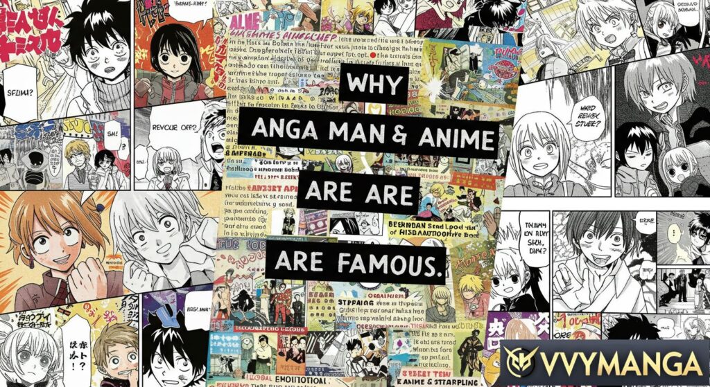 Why Manga and Anime Are So famous
