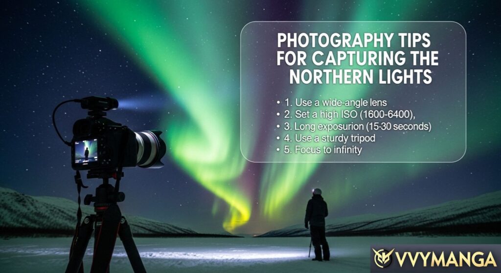 Photography Tips for Capturing the Northern Lights